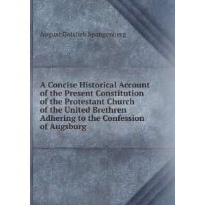   to the Confession of Augsburg August Gottlieb Spangenberg Books
