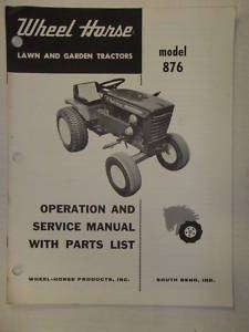 Wheel Horse Model 876 Operation and Service Manual  
