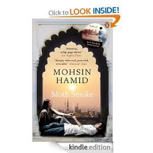 Moth Smoke Mohsin Hamid  Kindle Store