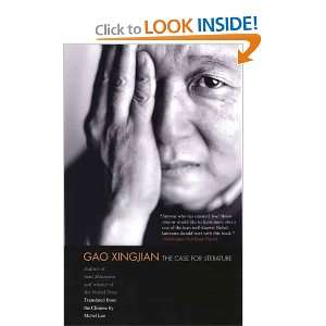  The Case for Literature [Paperback]: Xingjian Gao: Books