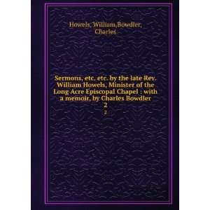  Sermons, etc. etc. by the late Rev. William Howels 