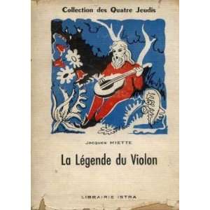  La légende du violon Miette Jacques Books