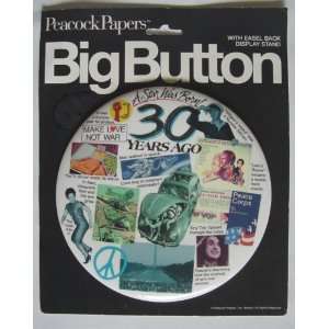  30 Years Ago Big Lapel Button: Everything Else