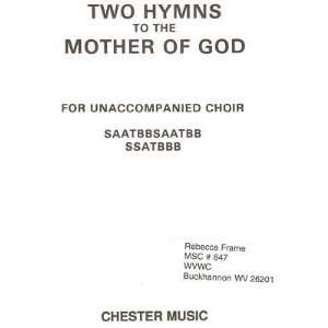  Sheet Music Two Hymns To The Mother of God 132 Everything 