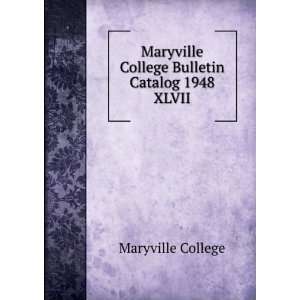  Maryville College Bulletin Catalog 1948. XLVII Maryville 