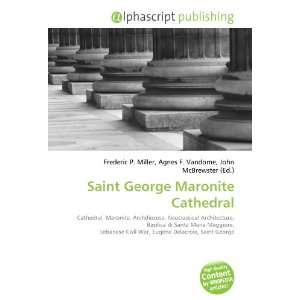  Saint George Maronite Cathedral (9786133758438) Books