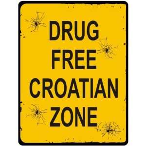   Drug Free / Croatian Zone  Croatia Parking Country