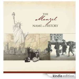 The Manzel Name in History: Ancestry  Kindle Store