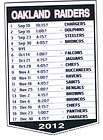 OAKLAND RAIDERS 2012 SCHEDULE MAGNET, OTHER TEAMS AVAILABLE