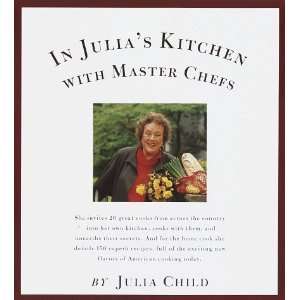   In Julias Kitchen with Master Chefs [Paperback] Julia Child Books