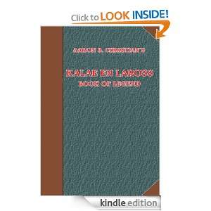 KALAE EN LAROSS BOOK OF LEGEND AARON B. CHRISTIAN  
