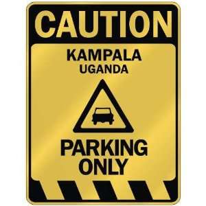   CAUTION KAMPALA PARKING ONLY  PARKING SIGN UGANDA: Home 