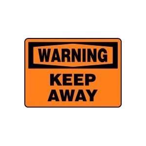  WARNING Keep Away 10 x 14 Adhesive Vinyl Sign