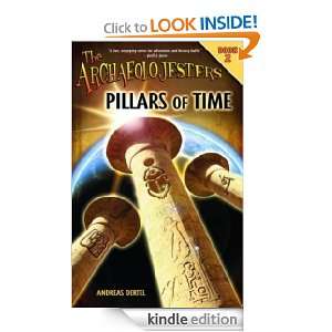 The Archaeolojesters, Book 2 Pillars of Time Andreas Oertel  