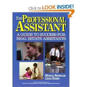 Professional Assistant A Guide to Success for Real Estate Assistants 