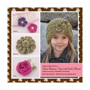  Idea Book #6: Baby Blossoms Say It With Crochet Flowers 