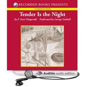  Tender Is the Night (Audible Audio Edition) F. Scott 