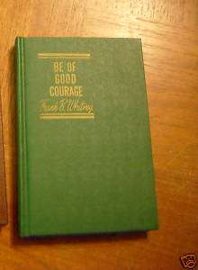 1953 Unity Church Book BE OF GOOD COURAGE Frank Whitney  