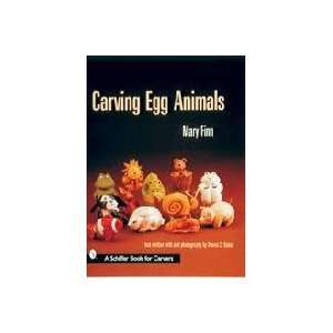  Carving Egg Animals by Mary Finn