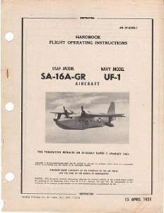1951 SA 16GR/UF 1 GRUMMAN ALBATROSS PILOT FLIGHT MANUAL  