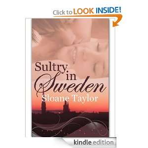 Sultry In Sweden Sloane Taylor  Kindle Store
