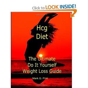  Hcg Diet   The Ultimate Do It Yourself Weight Loss Guide 