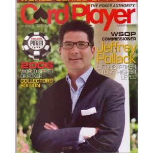 The Poker Authority Magazine Featuring, JEFFREY POLLACK Lifting Poker 