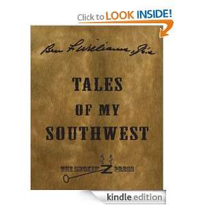 Tales of My Southwest Ben F., Jr., Williams  Kindle Store