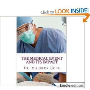 The Medical Event and its Impact Maureen Uche  Kindle 