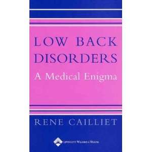  Low Back Disorders A Medical Enigma (9780781744485) Rene 