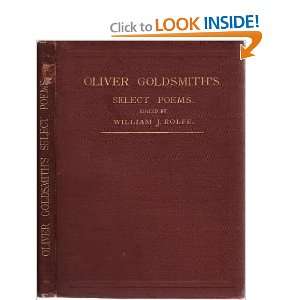   Goldsmith (English Classics) Oliver Goldsmith, William J. Rolfe