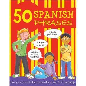  50 Spanish Phrases (50 Phrases) (Spanish and English 