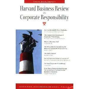 Harvard Business Review on Corporate Responsibility (Harvard Business 