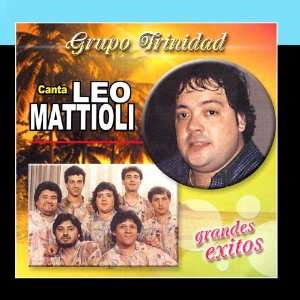  Grandes Éxitos Grupo Trinidad/ Canta Leo Mattioli Music