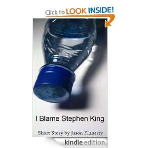 Blame Stephen King (**now includes bonus excerpt from FotoGone 