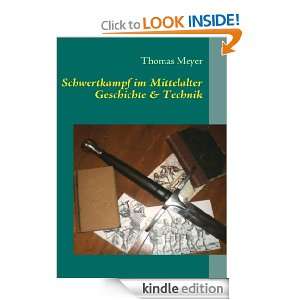 Schwertkampf im Mittelalter: Geschichte und Technik (German Edition 