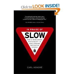  In Praise of Slow (9780676975727) Carl Honore Books