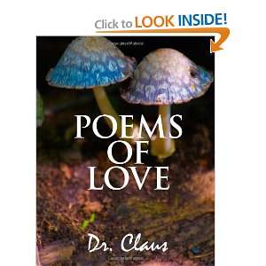  Poems Of Love (9781614970118) Dr. Claus, Dr Claus Books