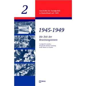  Sozialpolitik in Deutschland seit 1945, Bd.2/1, 1945 1949. Die Zeit 