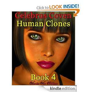 Celebrus Coven: Human Clones Book 4 (vampire series   vampires and 