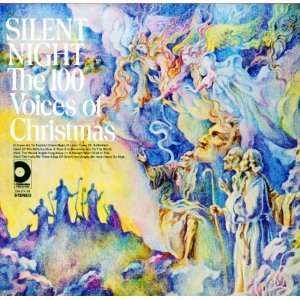    Silent Night The 100 Voices Of Christmas: Various Artists: Music