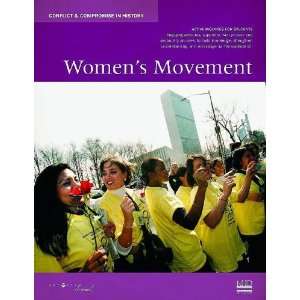  Conflict & Compromise in History Womens Movement 