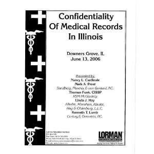  Confidentiality Of Medical Records Nancy L. Cardinale 
