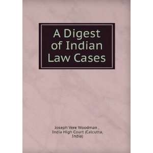   Cases India High Court (Calcutta, India) Joseph Vere Woodman  Books