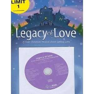  Legacy of Love: A Kids Christmas Musical about Lasting Love 