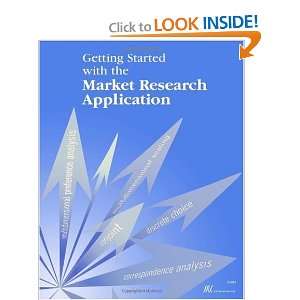   the Market Research Application (9781580250597) SAS Institute Books