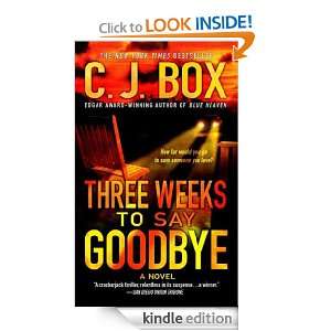 Three Weeks to Say Goodbye: C.J. Box:  Kindle Store