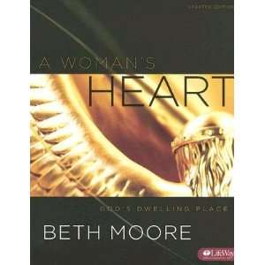 Womans Heart Gods Dwelling Place [WOMANS HEART UPDATED/E] Beth 