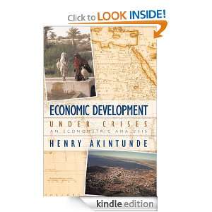 Economic Development under Crises An Econometric Analysis Henry 