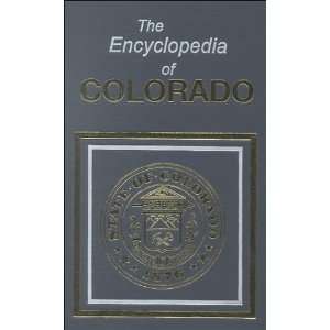    Encyclopedia of Colorado (9780403098132) Nancy Capace Books